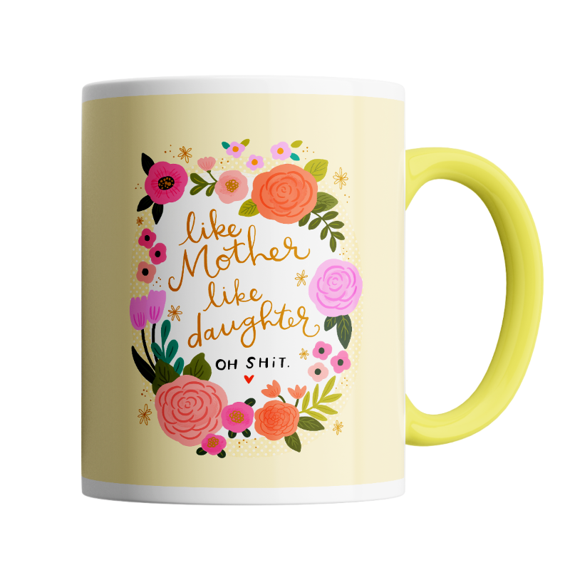 Like Mother Like Daughter.Oh Shit Mug-Disrupted Industries-Lima & Co