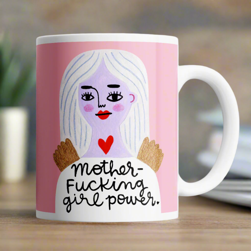 Mother Effing Girl Power Mug-Disrupted Industries-Lima & Co
