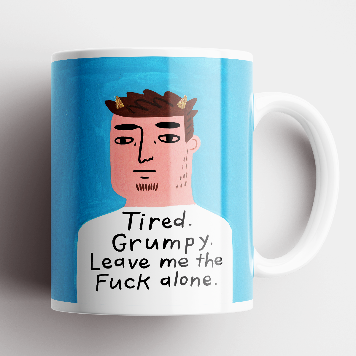 Tired Grumpy Leave Me the Fuck Alone Mug-Disrupted Industries-Lima & Co